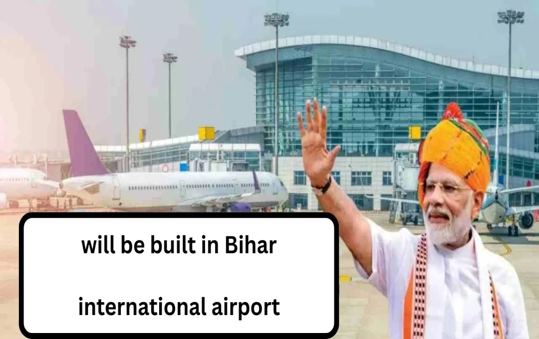 PM Modi to Lay Foundation Stone for Bihar's New International Airport Terminal