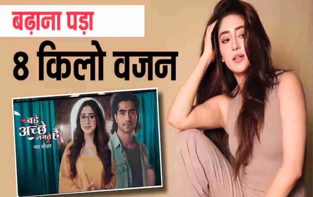 शिवांगी जोशी का नया अवतार: ‘भाग्यश्री’ के लिए बढ़ाया 8 किलो वजन, बोलीं- 'अब खाने से डर लगता है'
