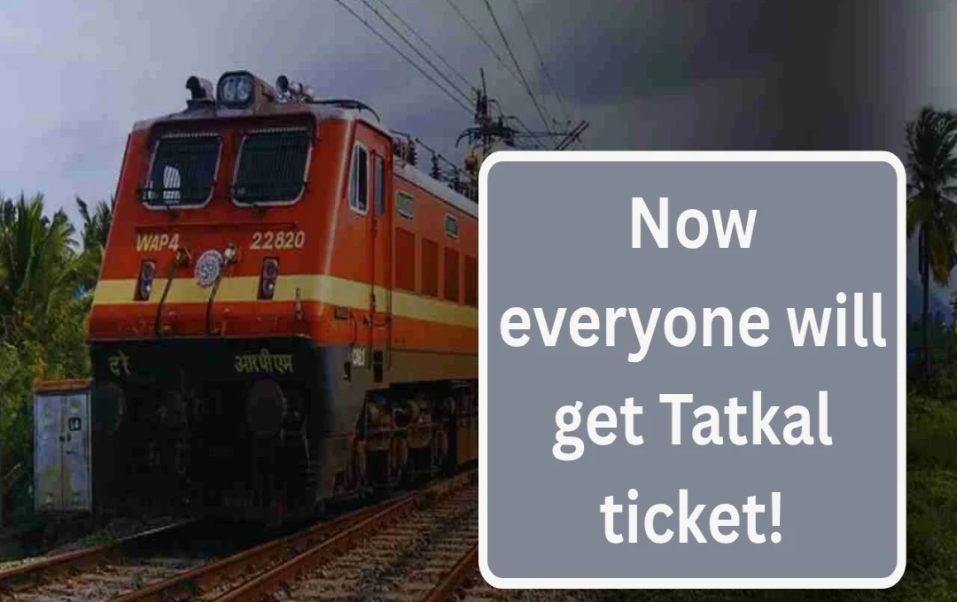 Indian Railways Makes Aadhaar OTP Mandatory for Tatkal Ticket Bookings