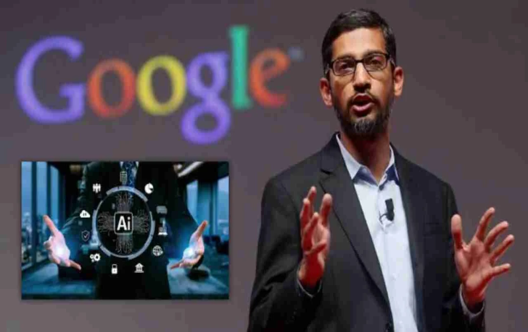 AI से नहीं जाएगी नौकरी! सुंदर पिचाई ने छंटनी को लेकर तोड़ी चुप्पी