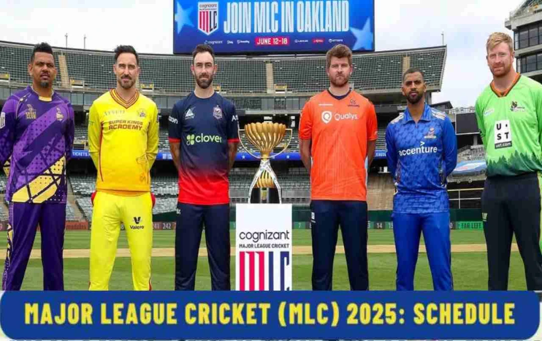 MLC 2025 की धमाकेदार शुरुआत: 13 जून से नए कप्तानों के साथ उतरेगी छह टीमें, जानें स्क्वॉड