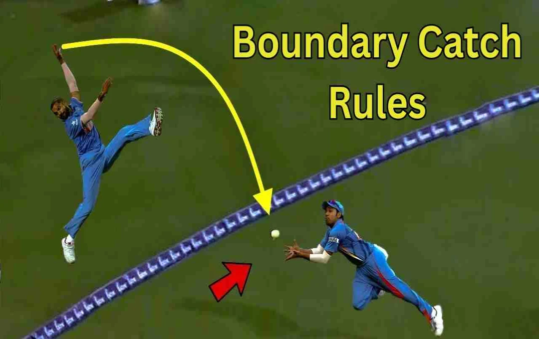 Boundary Catch Rules: अब हवा में नहीं चलेगी 'बाउंड्री जुगलबंदी', ICC ने किया बड़ा बदलाव